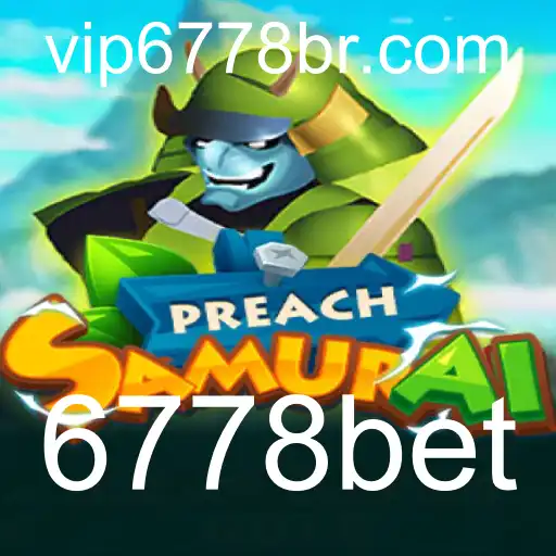 Explorando o Fascinante Mundo de PreachSamurai: Uma Aventura Estratégica com 6778bet